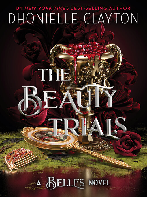 Title details for The Beauty Trials by Dhonielle Clayton - Available